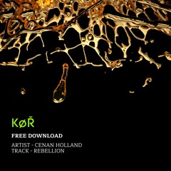 CENAN HOLLAND - REBELLION  (FREE DOWNLOAD)