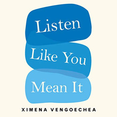 READ EBOOK 📔 Listen Like You Mean It: Reclaiming the Lost Art of True Connection by