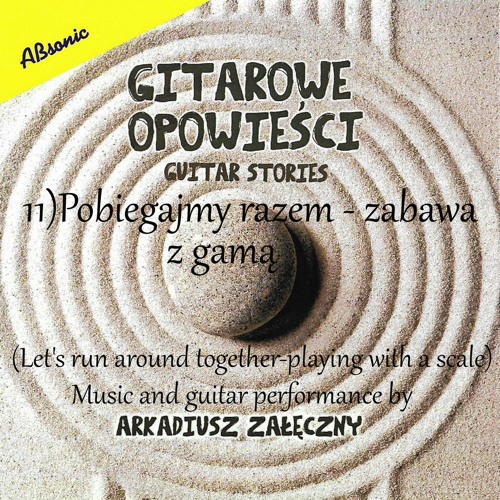 POBIEGAJMY RAZEM - ZABAWA Z GAMĄ (Let's run around together - playing with a scale)