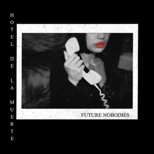 future nobodies - somewhen..