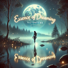 Essence Of Dreaming