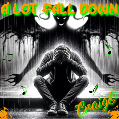 A Lot Fall Down (Prod. Lexnour)