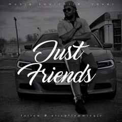 Just Friends (Musiq Soulchild Cover)