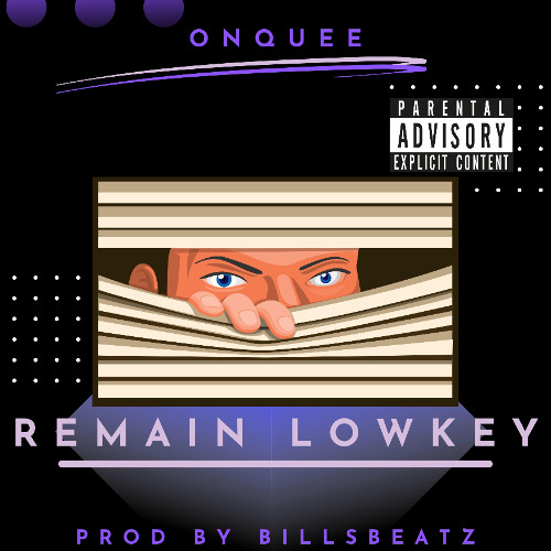 Remain Lowkey OnQuee x BillsBeatz