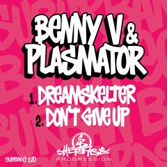 Benny V & Plasmator 'Dreamskelter' [Suburban Base Records]