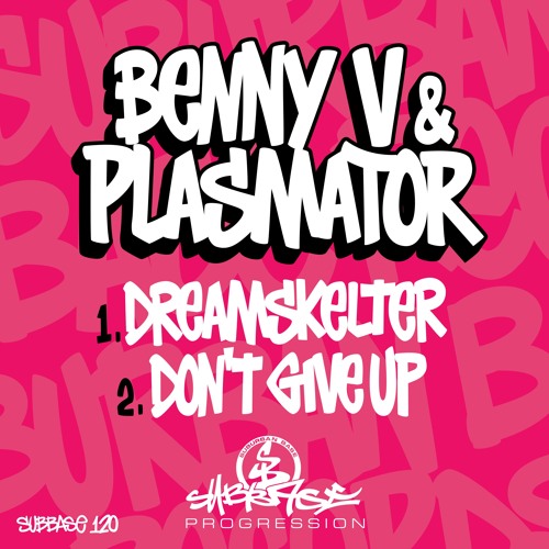 Benny V & Plasmator 'Dreamskelter' [Suburban Base Records]