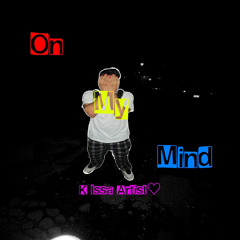 On my mind