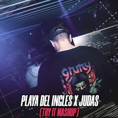 Playa Del Ingles x Judas (Try It Mashup 113Bpm-130Bpm) | Quevedo, Myke Towers x Lady Gaga