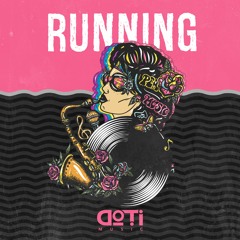 DoTi - Runninig (Original Mix)