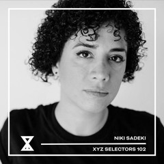XYZ Selectors 102 - Niki Sadeki