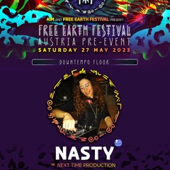 Free Earth Festival Austria Teaser Party- Nasty Set