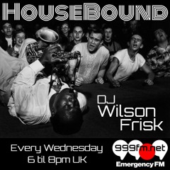 HouseBound - EmergencyFM 999fm.net 19th August 2020