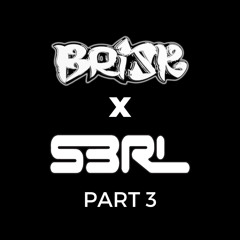 Brisk x S3RL Part 3, Sunday 4th July 2021  #TeamBriskRaidTrain #Hardcore #EP379