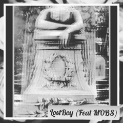 Take Me for Nothin - LostBoy(Feat MOBS) (Produced Mixed and Mastered by Logan Houge)