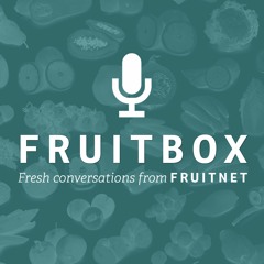 Fruitbox 37 – Making produce more profitable