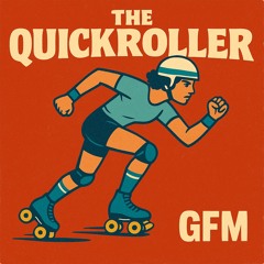 The Quickroller
