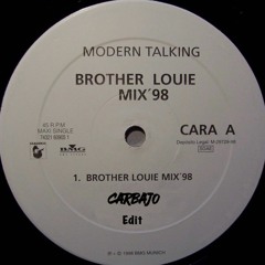 Modern Talking -  Brother  Louie (Carbajo Crazy Edit)
