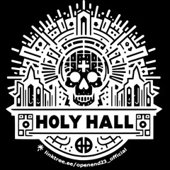 [Live Set] Openend23 @ Holyhall