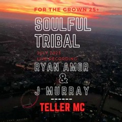 Ryan Amor x J Murray - Teller MC (Soulful Tribal Mix)