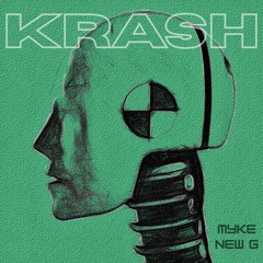 MYKE, new G - KRASH