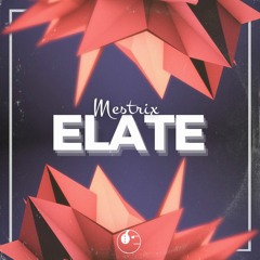 Mestrix - Elate [ETR Release]