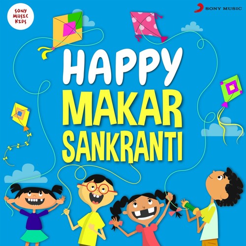 Stream Happy Makar Sankranti, Hindi by Sumriddhi Shukla | Listen online for  free on SoundCloud
