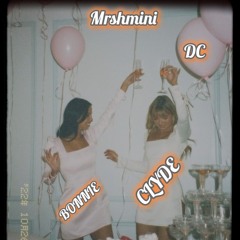 MRSHMNI ft DC - BONNIE AND CLYDE (Official Music Video).mp3