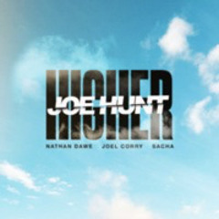 Nathan Dawe x Joel Corry x SACHA - Higher (Joe Hunt Remix)