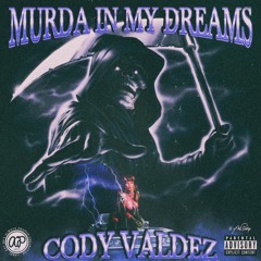 MURDA IN MY DREAMS