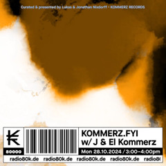 kommerz.fyi w/ J. & El Kommerz @ Radio 80000 (October 28th, 2024)