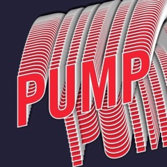 Pump (BAILE EDIT)