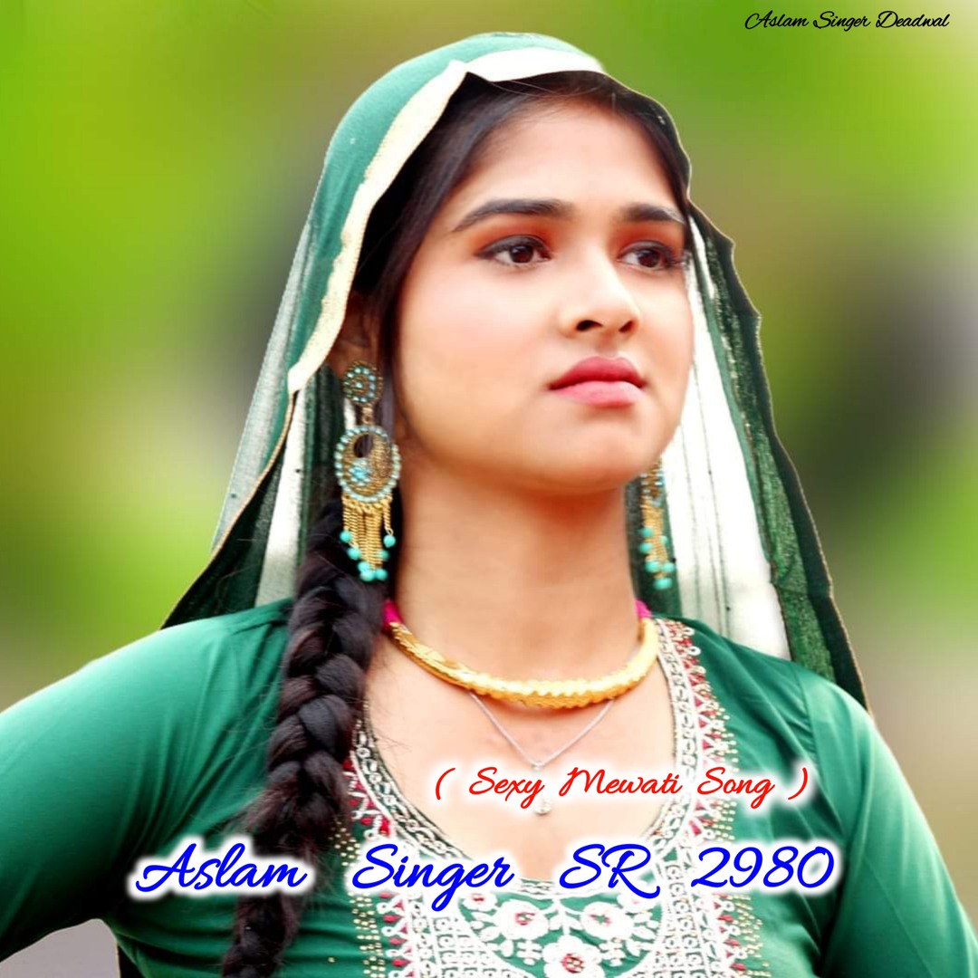 Stream Aslam Singer SR 2980 Mewati Sexy Song by Aslam Singer Zamidar Listen online for free on SoundCloud