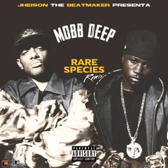 Mobb Deep - Rare Species (Remix By Jheison The BeatMaker)