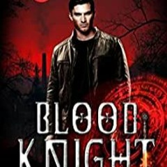 PDF Free Blood Knight (Chimera) BY Anca Antoci Gratis Full Chapters