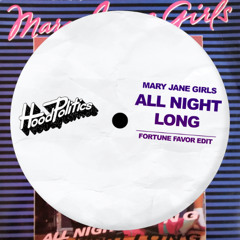 Mary Jane Girls - All Night Long (Fortune Favor Edit)