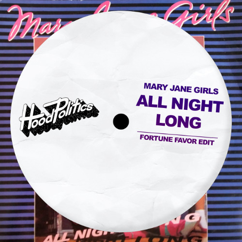 Mary Jane Girls - All Night Long (Fortune Favor Edit)