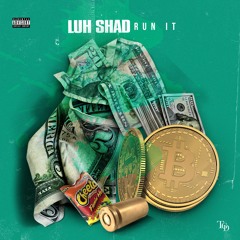 Run It ( Prod. By Dre Did It )