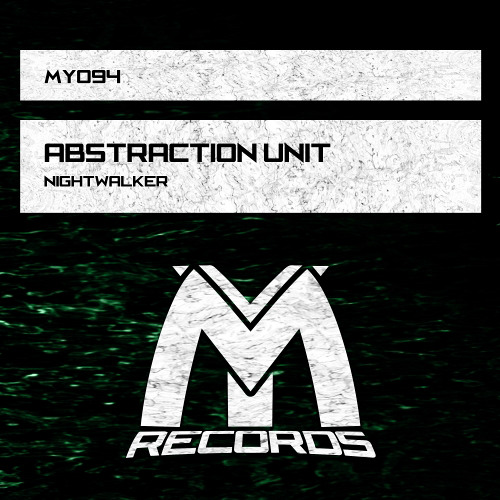Abstraction Unit - Nightwalker (Original Mix)
