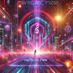 Can You Feel It Now?