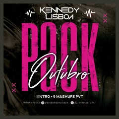 DJ KENNEDY LISBOA - PACK OUTUBRO