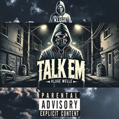 Talk Em