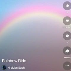 rainbow ride.