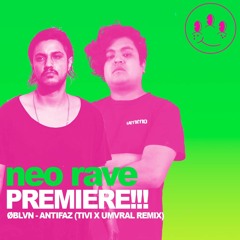 Premiere: ØBLVN - Antifaz (Tivi X Umvral Remix) [Veneno]