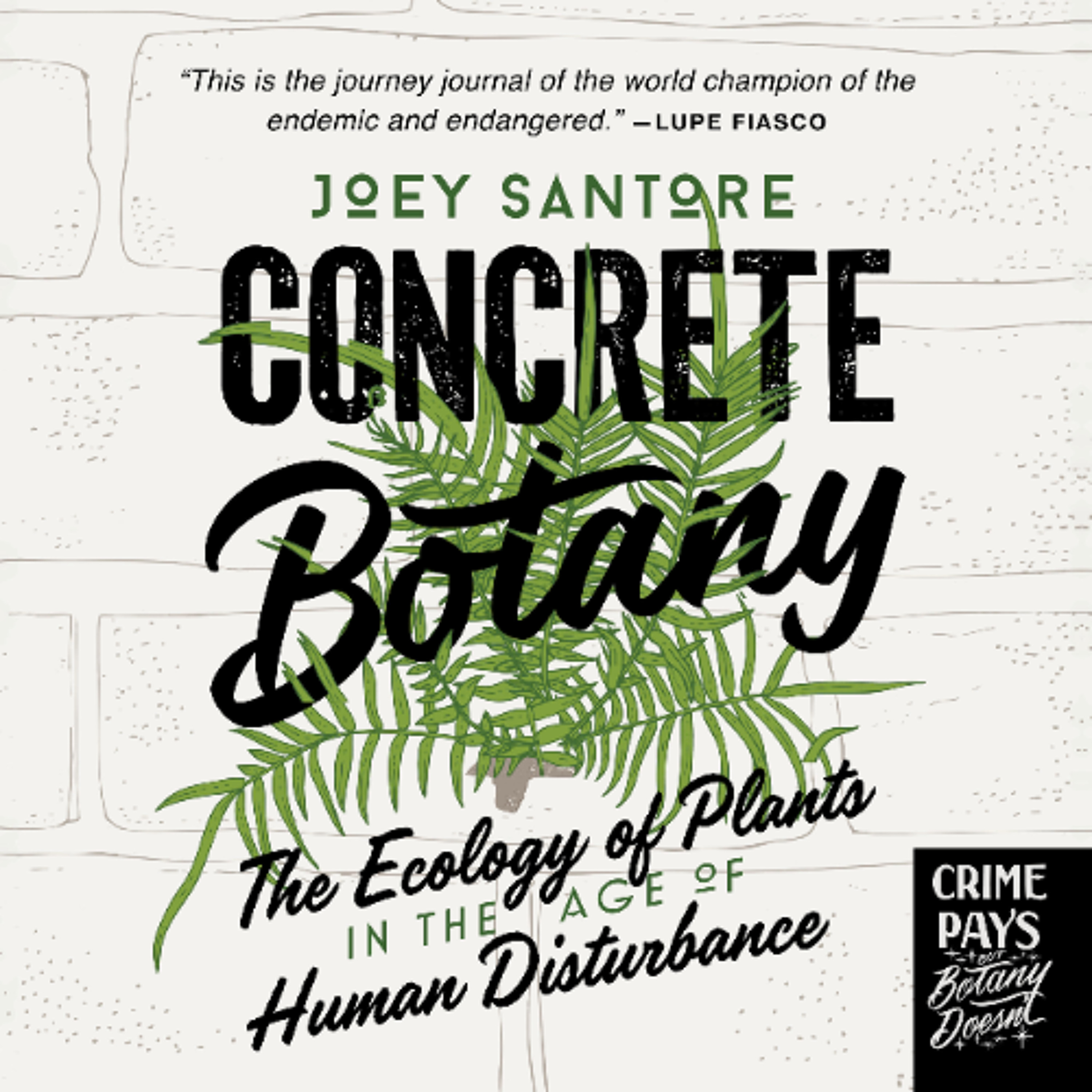 Concrete Botany by Joey Santore Read by Joey Santore episode artwork