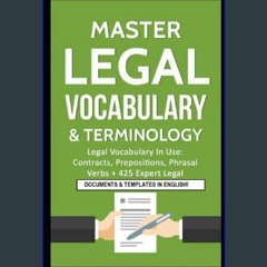 {READ/DOWNLOAD} 📖 Master Legal Vocabulary & Terminology- Legal Vocabulary In Use: Contracts, Prepo
