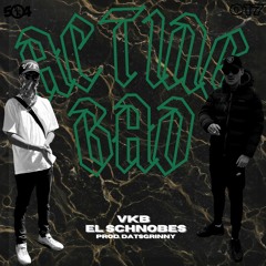 Acting Bad feat. El Schnobes