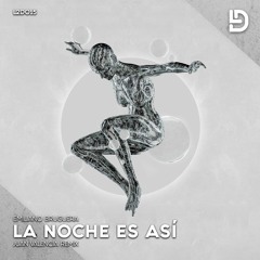 Emiliano Bruguera - La Noche Es Así (Juan Valencia Remix) OUT NOW