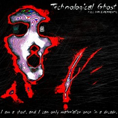 V​.​A - Technological Ghost (Full Dark Experimental)