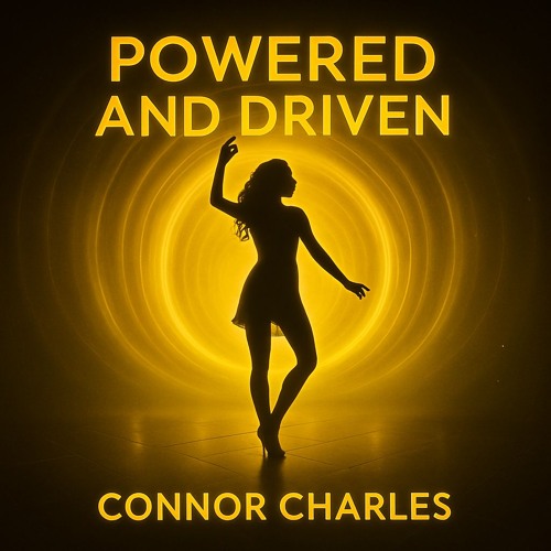 Powered and Driven
