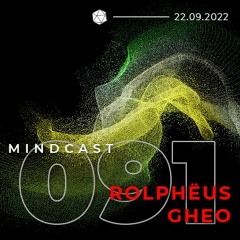MINDCAST 091 by Rolphëus Gheo